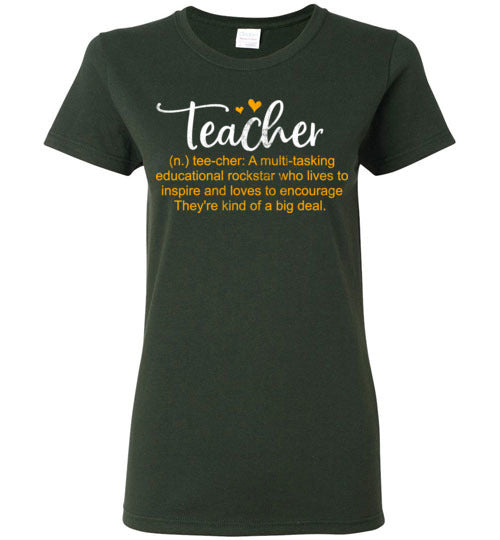 Forest Green Ladies Teacher T-shirt - Design 16 - Teacher Meaning