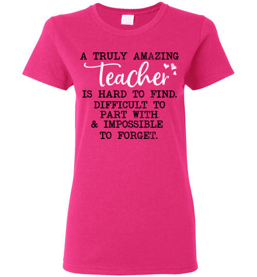 Heliconia Ladies T-shirt - Teacher Design 04 - A Truly Amazing Teacher