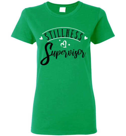 Irish Green Ladies Teacher T-shirt - Design 36 - Stillness Supervisor