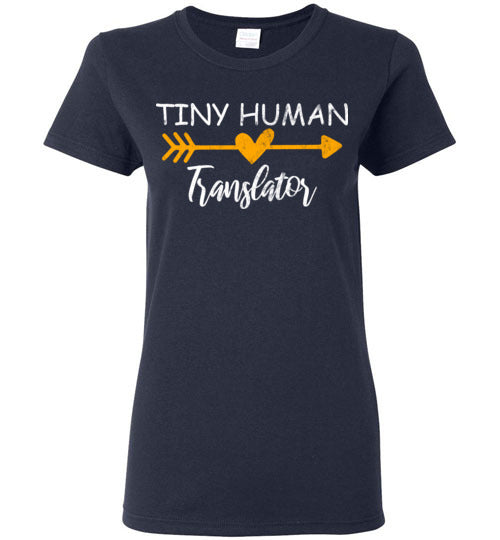 Navy Ladies Teacher T-shirt - Design 30 - Tiny Human Translator