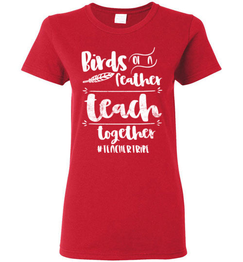 Ladies Red T-shirt - Teacher Design 03 - Birds Of A Feather