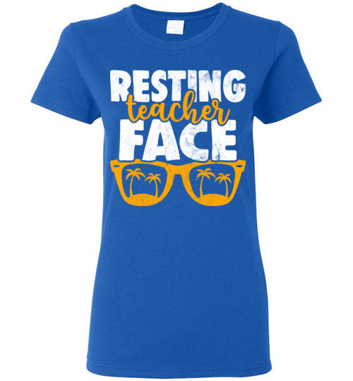 Royal Ladies Teacher T-shirt - Design 15 - Resting Teacher Face