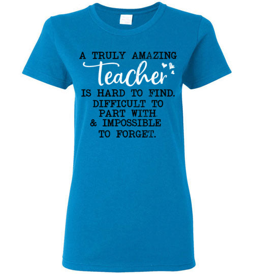 Ladies Sapphire T-shirt - Teacher Design 04 - A Truly Amazing Teacher