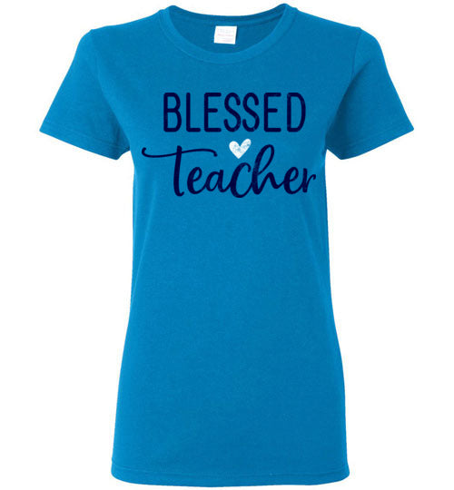 Sapphire Ladies Teacher T-shirt - Design 09 - Blessed Teacher