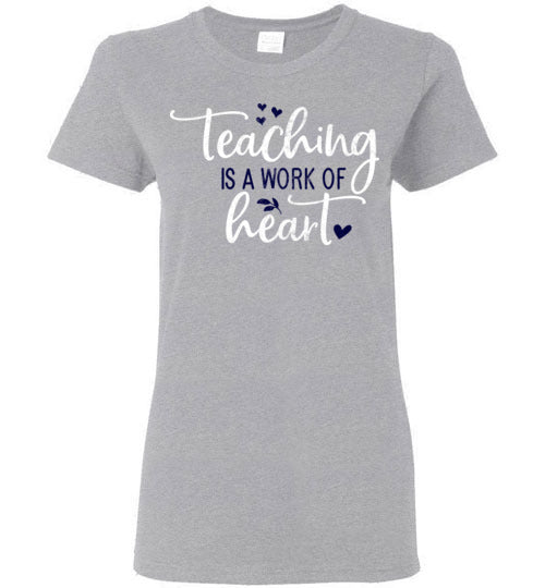 Sports Grey Ladies Teacher T-shirt - Design 23 - Teaching Is A Work Of Heart