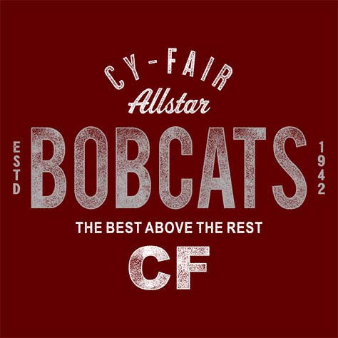 Cy-Fair High School Bobcats Maroon Garment Design 40