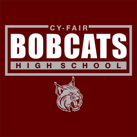 Cy-Fair High School Bobcats Maroon Garment Design 49