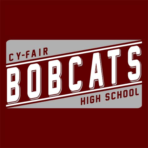 Cy-Fair High School Bobcats Maroon Garment Design 84