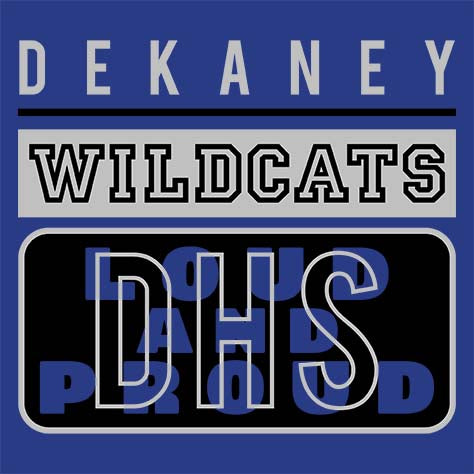 Dekaney High School Wildcats Royal Blue Garment Design 86