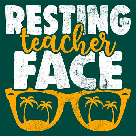 Teacher T-shirt - Design 15 - Resting Teacher Face