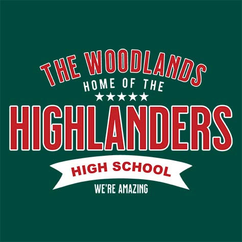 The Woodlands High School Highlanders Dark Green Garment Design 96